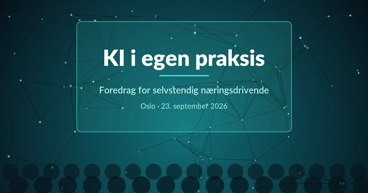 KI i egen praksis — foredrag for Akademikerne Næringsdrivende